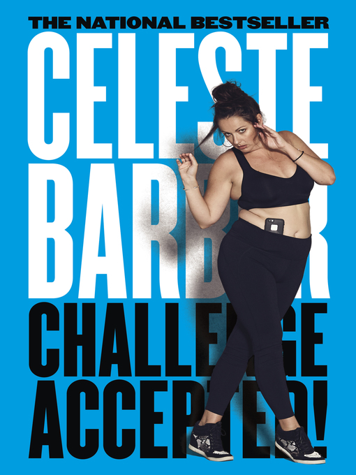 Title details for Challenge Accepted! by Celeste Barber - Available